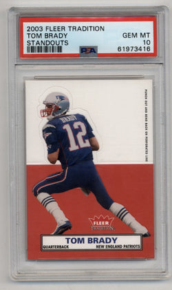 Tom Brady 2003 Fleer Tradition Standouts PSA 10 Gem Mint