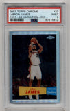 LeBron James 2007-08 Topps Chrome 1957-58 Variation Refractor 319/999 PSA 9 Mint