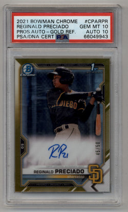 Reginald Preciado 2021 Bowman Chrome Prospects Gold Refractor Auto 45/50 PSA 10 Gem Mint Auto 10