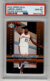 LeBron James 2003-04 Upper Deck Rookie Exclusives #1 PSA 10 Gem Mint 7405