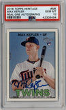 Max Kepler 2016 Hertiage Real One Auto #MK PSA 10 Gem Mint